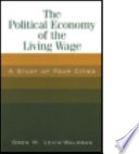 The political economy of the living wage : a study of four cities /