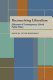 Reconceiving liberalism : dilemmas of contemporary liberal public policy /