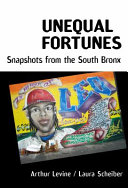 Unequal fortunes : snapshots from the South Bronx /