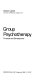 Group psychotherapy : practice and development /