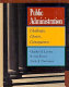 Public administration : challenges, choices, consequences /
