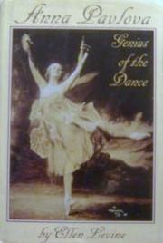 Anna Pavlova, genius of the dance /
