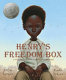 Henry's freedom box /
