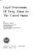 Legal dimensions of drug abuse in the United States /