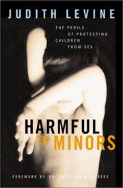 Harmful to minors : the perils of protecting children from sex /