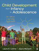 Child development from infancy to adolescence : an active learning approach /