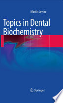 Topics in dental biochemistry /