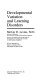 Developmental variation and learning disorders /