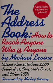 The address book : how to reach anyone who is anyone /