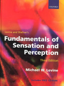 Levine & Shefner's fundamentals of sensation and perception /
