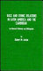 Race and ethnic relations in Latin America and the Caribbean : an historical dictionary and bibliography /