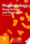 Pharmacology : drug actions and reactions /