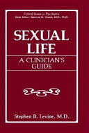Sexual life : a clinician's guide /