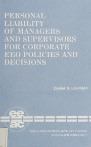 Personal liability of managers and supervisors for corporate EEO policies and decisions /