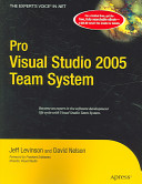 Pro Visual Studio 2005 Team System /