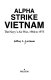 Alpha strike Vietnam : the Navy's air war, 1964 to 1973 /