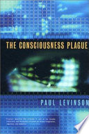 The consciousness plague /