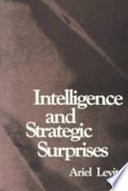 Intelligence and strategic surprises /
