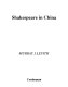 Shakespeare in China /