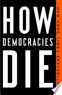 How democracies die /