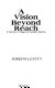 A vision beyond reach : a century of images of Canadian destiny /