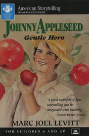 Johnny Appleseed : gentle hero /