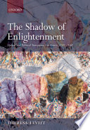 The shadow of enlightenment : optical and political transparency in France, 1789-1848 /