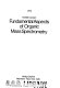 Fundamental aspects of organic mass spectrometry /