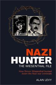 Nazi hunter : the Wiesenthal file /