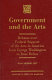 Government and the arts : debates over federal support of the arts in America from George Washington to Jesse Helms /