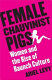 Female chauvinist pigs : women and the rise of raunch culture /