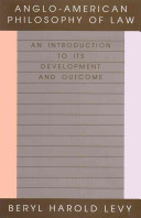 Anglo-American philosophy of law : an introduction to its development and outcome /