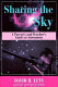 Sharing the sky : a parent's and teacher's guide to astronomy /