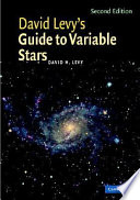 David Levy's guide to variable stars /