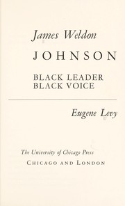 James Weldon Johnson, Black leader, Black voice /