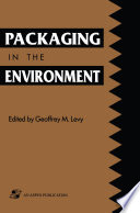 Packaging in the Environment /