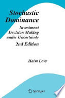 Stochastic dominance : investment decision making under uncertainty /