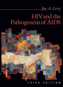HIV and the pathogenesis of AIDS /