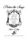 Picture the songs : lithographs from the sheet music of nineteenth-century America /