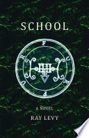 School : a novel /