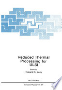 Reduced Thermal Processing for ULSI /
