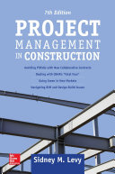 Project Management in Construction, Seventh Edition /