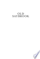 Old Saybrook : a Main Street history /