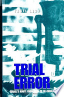 Trial and error : Israel's route from war to de-escalation /