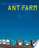 Ant Farm, 1968-1978 /