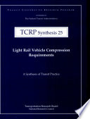Light rail vehicle compression requirements /