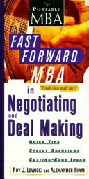 The fast forward MBA in negotiating and deal making /