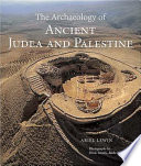 The archaeology of ancient Judea and Palestine /