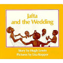 Jafta and the wedding /