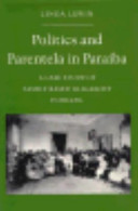 Politics and Parentela in Paraiba : a case study of family-based oligarchy in Brazil /